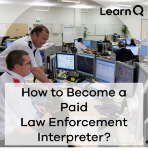 image of police officers for How to Become a Paid Law Enforcement Interpreter? Learn Q Blog